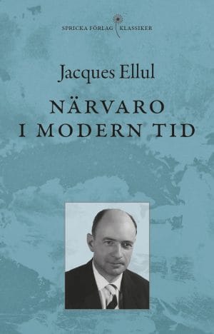 Omslag Ellul Narvaro I Modern Tid Framsida2 60p